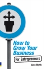 Image for How to Grow Your Business- For Entrepreneurs