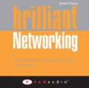 Image for Brilliant networking  : what the best networkers know, do and say
