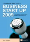 Image for The Financial Times guide to business start up 2009