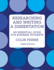 Image for Researching and writing a dissertation: an essential guide for business students