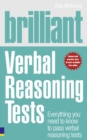 Image for Brilliant verbal reasoning tests  : everything you need to know to pass verbal reasoning tests