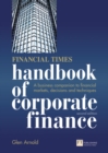 Image for The Financial Times handbook of corporate finance  : a business companion to financial markets, decisions &amp; techniques