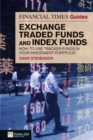 Image for The Financial Times guide to exchange traded funds and index funds  : how to use tracker funds in your investment portfolio