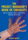 Image for The project manager&#39;s book of checklists: everything you need to complete a project successfully smoothly and on time