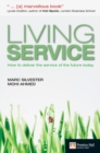 Image for Living Service: How to deliver the service of the future today