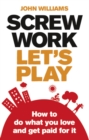 Image for Screw Work, Let&#39;s Play