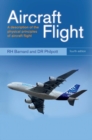 Image for Aircraft flight: a description of the physical principles of aircraft flight