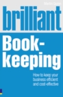 Image for Brilliant book-keeping  : what the best book-keepers know, do and say