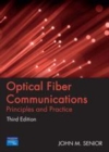 Image for Optical fiber communications: principles and practice