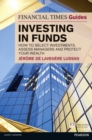 Image for Financial Times Guide to Investing in Funds, The