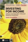 Image for FT guide to investing for income  : grow your income through smarter investing