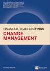 Image for Change Management: Financial Times Briefing