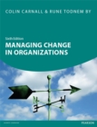Image for Managing change in organizations