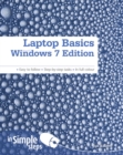 Image for Laptop Basics Windows 7 Edition In Simple Steps