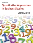 Image for Quantitative Approaches in Business Studies with MyMathLab Global