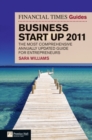 Image for The Financial Times guide to business start up 2011