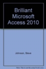 Image for Brilliant Microsoft Access 2010