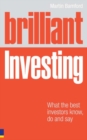 Image for Brilliant investing: what the best investors know, do and say