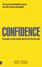 Image for Confidence: the power to take control and live the life you want