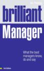 Image for Brilliant manager: what the best managers know, do and say