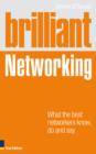 Image for Brilliant networking: what the best networkers know, do and say