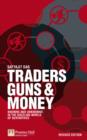 Image for Traders, guns &amp; money: knowns and unkowns in the dazzling world of derivatives