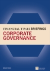 Image for Financial Times Briefing on Corporate Governance, The