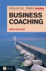 Image for The Financial Times guide to business coaching