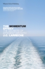 Image for The momentum effect: how to ignite exceptional growth