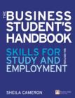 Image for The business student&#39;s handbook: skills for study and employment