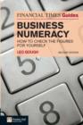 Image for The Financial times guide to business numeracy: how to check the figures for yourself