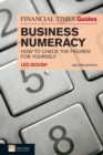 Image for Business Numeracy: How to Check the Figures for Yourself