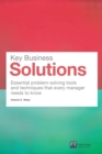 Image for Key Business Solutions: Essential problem-solving tools and techniques that every manager needs to know