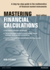 Image for Mastering financial calculations  : a step-by-step guide to the mathematics of financial market instruments