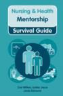 Image for Nursing &amp; health mentorship: survival guide