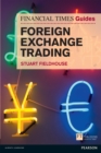 Image for FT Guide to Foreign Exchange Trading