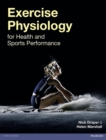 Image for Exercise Physiology : for Health and Sports Performance