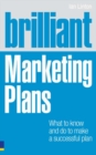 Image for Brilliant marketing plans: what to know and do to make a successful plan