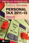 Image for The Financial Times guide to personal tax 2011-12