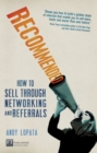 Image for Recommended  : how to sell through networking and referrals