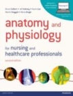 Image for Anatomy and Physiology for Nursing and Healthcare Professionals