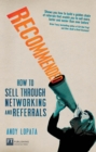 Image for Recommended: how to sell through networking and referrals