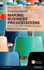 Image for The Financial Times essential guide to making business presentations: how to deliver a winning message