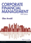 Image for Corporate Financial Management, plus MyFinanceLab with Pearson eText