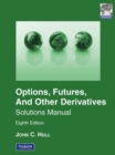 Image for Student Solutions Manual for Options, Futures &amp; Other Derivatives, Global Edition