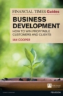 Image for Financial Times Guide to Business Development, The