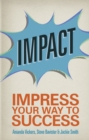 Image for Impact  : impress your way to success