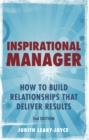 Image for Inspirational manager: how to build relationships that deliver results