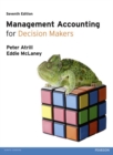 Image for Management Accounting for Decision Makers with MyAccountingLab Access Card