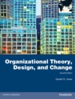Image for Organizational Theory, Design, and Change, Global Edition